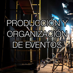 Producción y Organización de Eventos