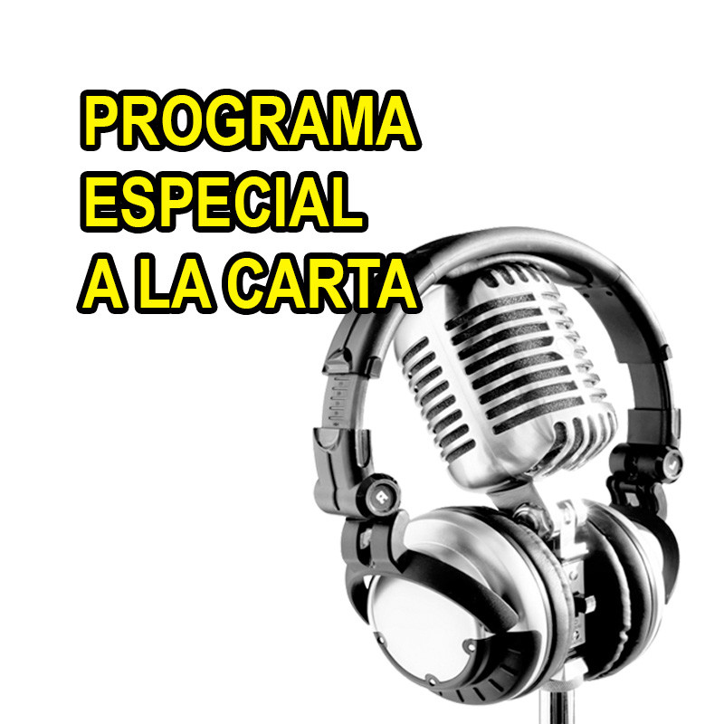 Programa Especial A La Carta Programa Especial A La Carta