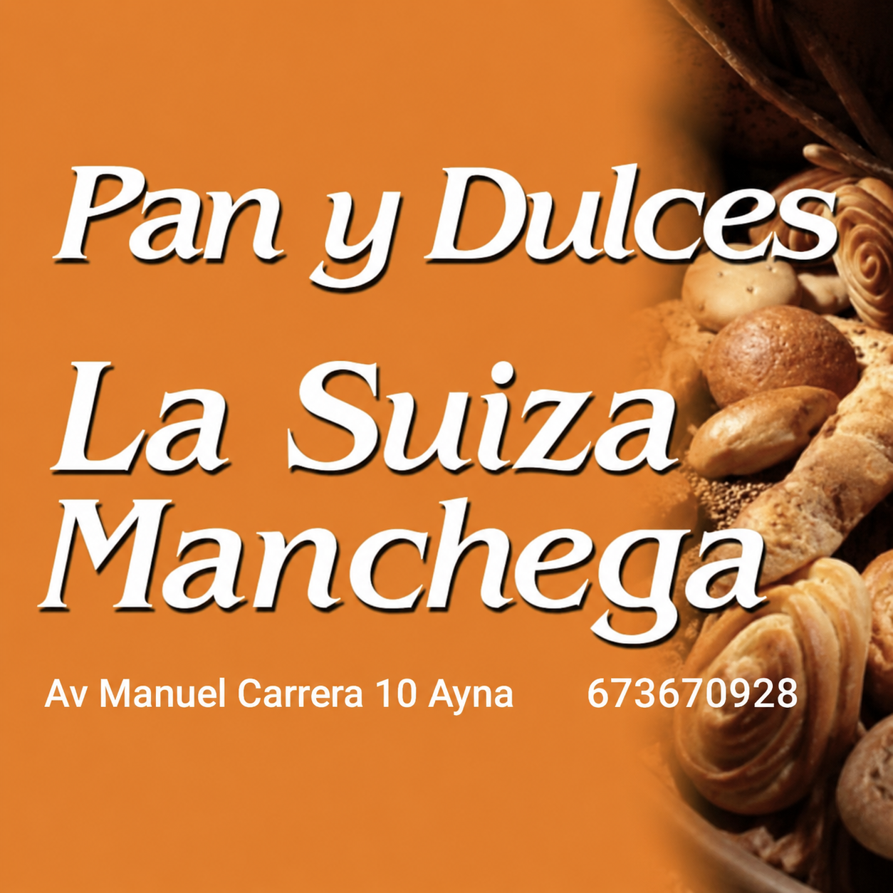Pan y dulces la Suiza Manchega